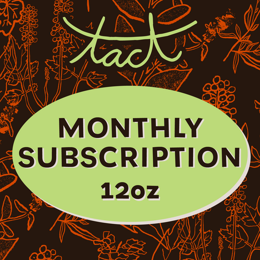 Tact Coffee Monthly Subscription (12oz)